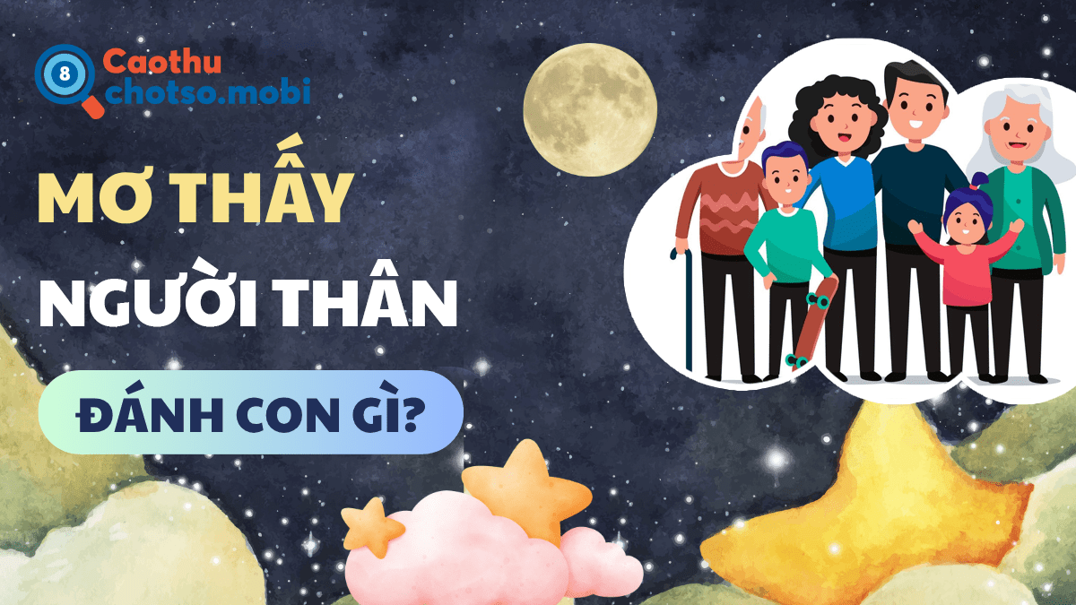 Mơ thấy người thân đánh đề con gì?