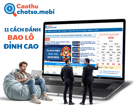 Tham khảo cách đánh bao lô từ cao thủ 3 miền Tham khảo cách đánh bao lô từ cao thủ 3 miền